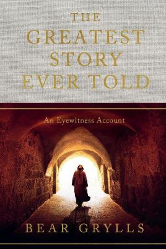 The Greatest Story Ever Told